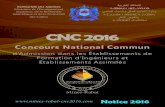 CNC 2016 - Alwadifa ClubDimanche 06 Mars 2016 Date limite d’inscription au CNC 2016 A partir du Vendredi 29 Avril 2016 Retrait des convocations des candidats inscrits au Maroc Du