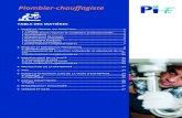 Plombier-chauffagiste · 2021. 5. 4. · PI Plombier-chauffagiste - p. 3 Plombier-chauffagiste 1.2.2 Conditions professionnelles Pour répondre à la nouvelle réglementation chauffage