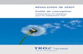 RÉGULATION DE DÉBIT Guide de conception · 2017. 1. 26. · Guide de conception Composants et systèmes pour le traitement d’air. 2 Sommaire Expérience et innovation 3 Traitement