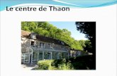 Le centre de Thaon - Colombelles - Bienvenuehenri-sellier-elementaire.etab.ac-caen.fr/sites/henri... · 2015. 11. 5. · UNCMT 4, AVENUE DU PARC SAINT-ANDRÉ 14200 HÉROUVILLE-ST-CLAIR