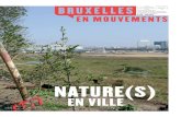 nature(s) - IEB · 2017. 6. 16. · 02 / nature en ville Bruxelles en mouvements 258 – juin 2012 nature en ville et le District Du canal Bruxelles est plus verte que vous ne le
