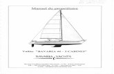 BAVARlA YACHTS - Uchimata Sailing Service · 2019. 9. 20. · Directive CE Norme ISO 1. Dimensions principales 8666 2.1. Identification de la coque 10087 2.2. Plaque du constructeur/Nombre