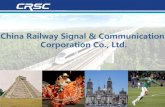 China Railway Signal & Communication Corporation Co., Ltd. · La única linea de metro que conecta con la estación de tren de Beijing, se puso en operación en 1984 CRSC adoptó
