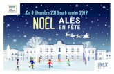 Du 8 décembre 2018 au 6 janvier 2019 - Ales.fr · 2018. 12. 6. · voir le Père Noël ou danser sur les rythmes des nombreux groupes musicaux venus égayer les rues. Joyeuses fêtes