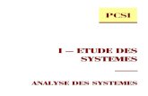 I – ETUDE DES SYSTEMES - cours, examens · 2017. 5. 29. · Dans ce qui suit, seuls seront considérés les systèmes automatisés. 3. Analyse fonctionnelle et structurelle 3.1.