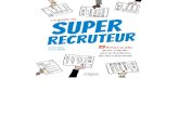 Le guide du Super recruteur : 33 fiches outils pour mener ses entretiens de recrutement