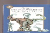 Guide des mouvements de musculation, 3e edition. Approche anatomique