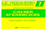 Le Nouveau Sans Fronti¨res 1 : M©thode de fran§ais - Cahier d'exercises