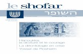 le shofar · 2013. 8. 13. · traverser l’enfer de la Shoa. Il me semble que ces histoires devraient être racontées devant les bougies, dans la chaleur de nos foyers, avec le