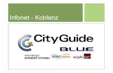 Infonet - Koblenz - WEBNOLOGIC · Infonet - Übersicht Ortsabhängige Angebote ( location based services ) für Fußgänger in der Stadt PUSH-Nachrichten (BlueTooth) und Netzzugang