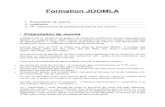 Formation JOOMLA · 2016. 6. 2. · Vous avez la possibilité de personnaliser Joomla! à plusieurs niveaux : Au niveau du code de Joomla ! : si vous avez des connaissances en PHP,