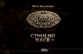 Abyssus abyssum invocat - Game On Table Top · 2018. 5. 28. · Ce kit de démo vous permet de découvrir les particularités de Cthulhu Hack. En cinq minutes, vous pourrez expliquer