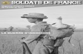 LA GUERRE D'INDOCHINE · 2018. 4. 20. · la guerre d'Indochine pour les Français puisqu'elle mobilise près de 30 000 hommes dont quatre groupes mobiles (GM 1, 3, 4 et 5), un groupement