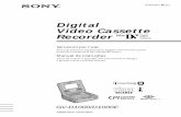 Digital Video Cassette Recorder - Sony...Manual de instruções Antes de utilizar o aparelho, leia este manual na íntegra e guarde-o para consultas futuras. 3-072-571-42 (1) Digital
