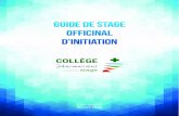 GUIDE DE STAGE OFFICINAL D'INITIATIONcpcms.fr/.../Guide_de_Stage_Officinal_d_Initiation_2016.pdfLe stage officinal d’initiation a pour objectif de favoriser l’accès à la connaissance