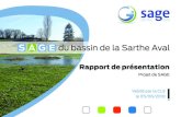 Rapport de présentation - La Suze sur Sarthe · 2019. 8. 27. · Le périmètre du SAGE de la Sarthe aval a été fixé par arrêté préfectoral le 16 juillet 2009. Il englobe la
