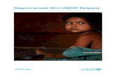 Raport annuel 2012 - UNICEF€¦ · journalistes présents dans la visite de projets UNICEF liés à l’éducation et au développement du jeune enfant. Axelle Red sur Facebook,