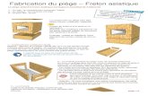 Fabrication du piège Frelon asiatique - GDS PACA · 2021. 3. 17. · Fabrication du piège – Frelon asiatique 1 pair d’entrée – 12€60 1 caisse norme EU 40x30x12 – 3€36