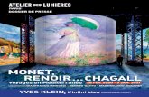 MONET - Culturespaces · 4 Dossier de presse - Monet, Renoir... Chagall. Voyages en Méditerranée Premier Centre d’Art Numérique à Paris, installé au sein d’une ancienne fonderie