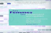 Les Femmes...Les Femmes au Parlement européen 6 1911-2011 100éme anniversaire de la Journée Internationale de la Femme Les députés A 34,8%, le pourcentage de femmes dans la 7