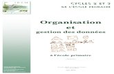 brochure OGD version 25 JUIN · Juin 2014 Cycles 2 et 3 de l'école primaire. Organisation et gestion des données à l'école primaire . Paul DELHUMEAU Groupe IREM 1er degré d’Angers