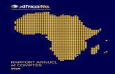 RAPPORT ANNUEL et COMPTES · 2021. 7. 8. · 3 Rapport Annuel et Comptes 2020 Table des Matières Africa Re est le réassureur panafricain le mieux noté : • A.M. Best : A (Excellent