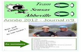 Année 2012 - Journal n°3 · 2018. 2. 27. · Année 2012 - Journal n°3 Au sommaire L'éditorial Les divers résultats Les classements provisoires La 2ème division de la SOMME
