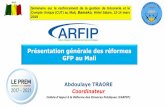 Présentation générale des réformes GFP au Mali...A- Chemin critique 2017-2021 II- Matrice du cadre stratégique du PREM 2017-2021 et progrès réalisés CARFIP - MARS 2019 17 Situation