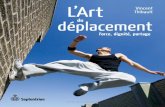 L’Art Thibault Vincent · 2018. 4. 13. · appropriée si on la compare à arts martiaux ou arts plas - tiques, et a à tout le moins l’avantage d’être en français. Utiliser