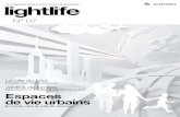 lightlife - Zumtobel · 2012. 5. 16. · lightlife 07 24 10 32 6 NEWS & STORIES Spectre Une nouvelle Masterpiece de Daniel Libeskind, un cœur qui bat dans Times Square et trois iF-Awards