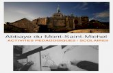 Abbaye du Mont-Saint-Michel...Les élèves prendront appui sur le livre de photographies « Le Mont-Saint-Michel, Sensation Soleil Levant » du photographe Vincent M pour interroger