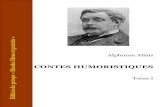CONTES HUMORISTIQUES - Tome I · Alphonse Allais CONTES HUMORISTIQUES Tome I Édition du groupe « Ebooks libres et gratuits »