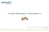 Comité Technique « Innovation - OMeDIT Normandie · Favoriser une large mise en concurrence des médicaments appartenant à un même groupe biologique similaire Les établissements