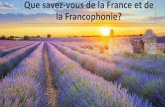 Que savez-vous de la France et de la Francophonie?
