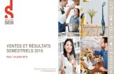 VENTES ET RÉSULTATS SEMESTRIELS 2019 - Groupe SEB