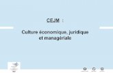 CEJM : Culture économique, juridique et managériale