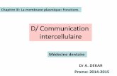 D/ Communication intercellulaire