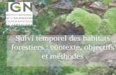 Suivi temporel des habitats forestiers : contexte, objectifs