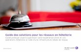 Guide des solutions pour les réseaux en hôtellerie