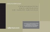 ORGANISATION DES SERVICES DE SANTÉ MENTALE