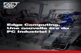 Edge Computing, Une nouvelle ère du PC Industriel