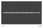 PLANIFICATION DES TRAVAUX RÉGLEMENTAIRES 2021-2023