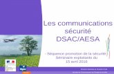 Les communications sécurité DSAC/AESA
