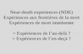 Near-death experiences (NDE) Expériences aux frontières de ...