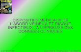 DISPOSITIFS MEDICAUX DE L’ABORD VEINEUX ET RISQUE
