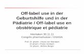 Off-label use in der Geburtshilfe und in der Pädiatrie ...