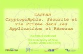 CASPAR CryptogrAphie, Sécurité et vie Privée dans les ...