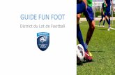 GUIDE FUN FOOT - Le Football Lotois, une seule et même ...