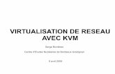 VIRTUALISATION DE RESEAU AVEC KVM - RAISIN - R©seau Aquitain