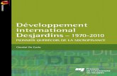 Développement international Desjardins – 1970-2010 ...